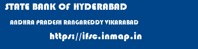 STATE BANK OF HYDERABAD  ANDHRA PRADESH RANGAREDDY VIKARABAD   ifsc code